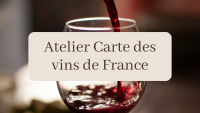 Atelier carte des vins de France