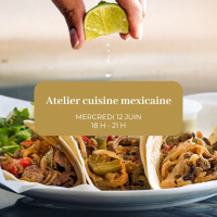 Atelier cuisine mexicaine