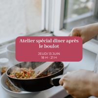 Atelier spécial dîner après le boulot