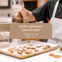 Atelier pâtisserie  “pour le nuls”