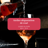 Atelier dégustation  de rosé
