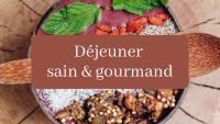 Atelier Déjeuner sain & gourmand à emporter